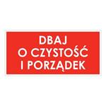 DBAJ O CZYSTOŚĆ I PORZĄDEK, płyta PVC 2 mm, 190x90 mm