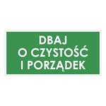 DBAJ O CZYSTOŚĆ I PORZĄDEK, zielony - płyta PVC 1 mm 190x90 mm