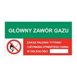 GŁÓWNY ZAWÓR GAZU - ZAKAZ PALENIA TYTONIU..., ZNAK ŁĄCZONY, naklejka 150x75 mm