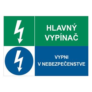 Hlavný vypínač-Vypni v nebezpečenstve, kombinácia,plast 1mm,297x210mm