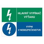 Hlavný vypínač výťahu-Vypni v nebezpečenstve, kombinácia, samolepka 297x210mm