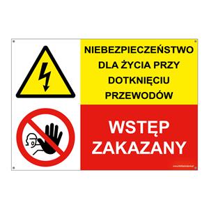 NIEBEZPIECZEŃSTWO DLA ŻYCIA PRZY... - WSTĘP ZAKAZNY!, ZNAK ŁĄCZONY, płyta PVC 2 mm z dziurkami, 210x148 mm