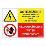 OSTRZEŻENIE WYSOKIE NAPIĘCIE... - NIEUPOWAŻNIONYM WSTĘP WZBRONIONY, ZNAK ŁĄCZONY, płyta PVC 1 mm, 297x210 mm