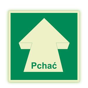 Pchać - fotoluminescencyjny znak, płyta PVC 1 mm 200x200 mm