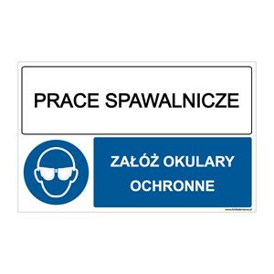 PODCZAS WIERCENIA - ZAŁÓŻ OKULARY OCHRONNE, ZNAK ŁĄCZONY, naklejka 95x60 mm