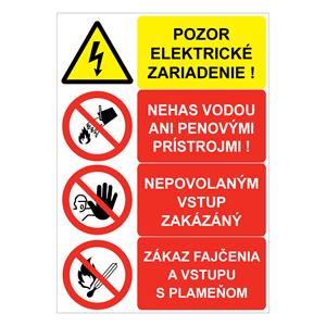 Pozor el. zariadenie-Nehas vodou-Nepovolaným vstup zakázaný-Zákaz fajčenia, kombinácia,plast 1mm,210x297mm