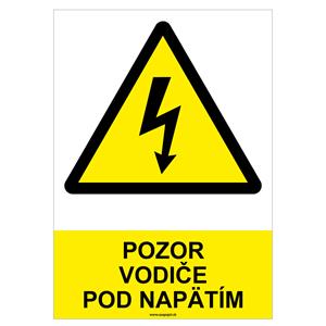 Pozor, vodiče pod napätím ! - bezpečnostná tabuľka, plast 2 mm - A4