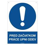 Pred začiatkom práce si pozapínaj odev - bezpečnostná tabuľka s dierkami, plast 2 mm - A4