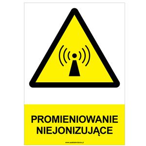 PROMIENIOWANIE NIEJONIZUJĄCE - znak BHP, płyta PVC A4, 0,5 mm