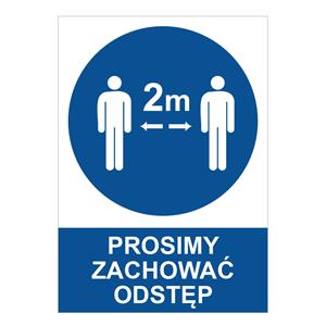 PROSIMY ZACHOWAĆ ODSTĘP - znak BHP, 0,5 mm płyta PVC A4