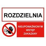 ROZDZIELNIA - NIEUPOWAŻNIONYM WSTĘP ZAKAZANY, ZNAK ŁĄCZONY, płyta PVC 1 mm, 297x210 mm