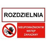 ROZDZIELNIA - NIEUPOWAŻNIONYM WSTĘP ZAKAZANY, ZNAK ŁĄCZONY, płyta PVC 2 mm, 210x148 mm