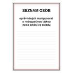 Seznam osob oprávněných manipulovat s nebezpečnou látkou nebo směsí ve skadu, plast 2 mm, a4