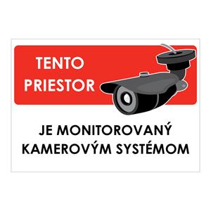 Tento priestor je monitorovaný kamerovým systémom,plast 1mm,210x148mm