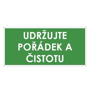 UDRŽUJTE POŘÁDEK A ČISTOTU, zelená, plast s dírami 2 mm 190x90 mm