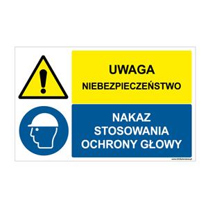 UWAGA NIEBEZPIECZEŃSTWO - NAKAZ STOSOWANIA OCHRONY GŁOWY, ZNAK ŁĄCZONY, płyta PVC 1 mm, 95x60 mm