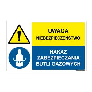 UWAGA NIEBEZPIECZEŃSTWO - NAKAZ ZABEZPIECZANIA BUTLI GAZOWYCH, ZNAK ŁĄCZONY, płyta PVC 2 mm 95x60 mm