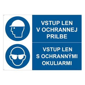 Vstup len v ochrannej prilbe-Vstup len s ochrannými okuliarmi, kombinácia, plast 2mm s dierkami-297x210mm