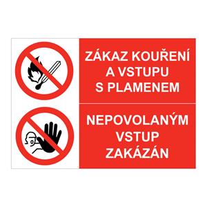 ZÁKAZ KOUŘENÍ A VSTUPU S PLAMENEM - NEPOVOLANÝM VSTUP ZAKÁZÁN, KOMBINACE, plast 2 mm, A5