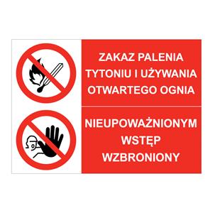 ZAKAZ PALENIA TYTONIU... - NIEUPOWAŻNIONYM WSTĘP WZBRONIONY, ZNAK ŁĄCZONY, płyta PVC 2 mm, 297x210 mm