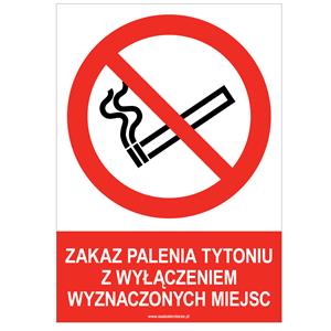 ZAKAZ PALENIA TYTONIU Z WYŁĄCZENIEM WYZNACZONYCH MIEJSC - znak BHP, płyta PVC A5, 2 mm