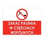 ZAKAZ PALENIA W CZĘŚCIACH WSPÓLNYCH, płyta PVC 2 mm, 210x148 mm