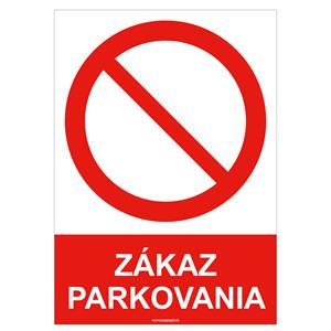 Zákaz parkovania - bezpečnostná tabuľka , samolepka A4