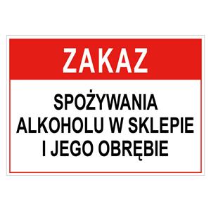 Zakaz spożywania alkoholu w sklepie i jego obrębie - znak BHP, naklejka A4