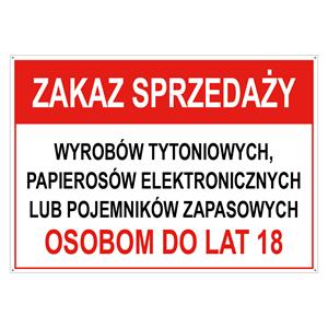 Zakaz sprzedaży w. tyt. papierosów el. lub poj. zap. 18 - znak BHP, płyta PVC z dziurkami 2 mm, A5