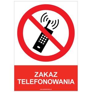 ZAKAZ TELEFONOWANIA - znak BHP, naklejka A4